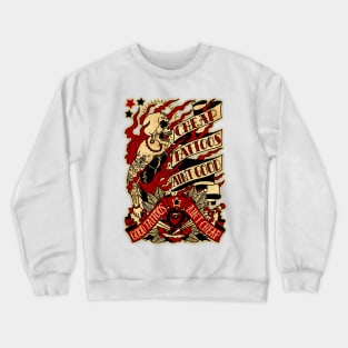 Good tattoos Crewneck Sweatshirt